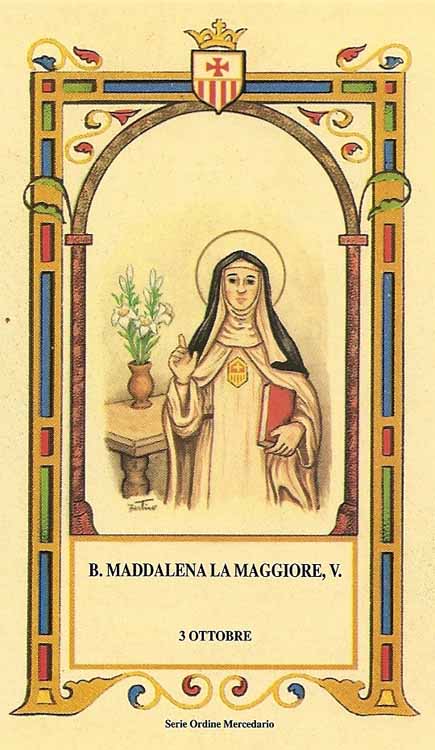 Beata Maddalena la Maggiore - Vergine mercedaria