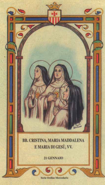 Beate Cristina, Maria Maddalena e Maria di Gesù - Vergini mercedarie