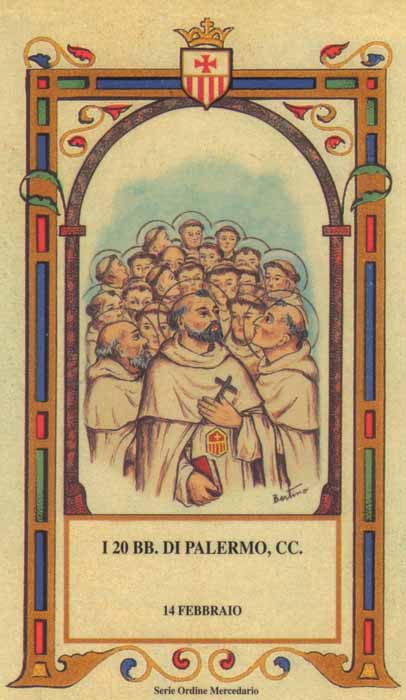 Beati 20 Mercedari di Palermo - Confessori, vittime della carità
