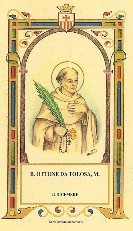 Beato Ottone da Tolosa - Martire mercedario