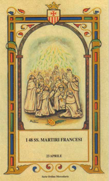 Santi 48 Martiri Mercedari Francesi - 